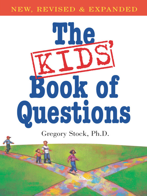 The Kids' Book of Questions National Library Board Singapore OverDrive